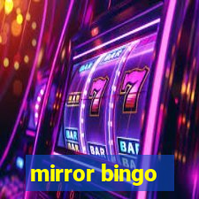 mirror bingo